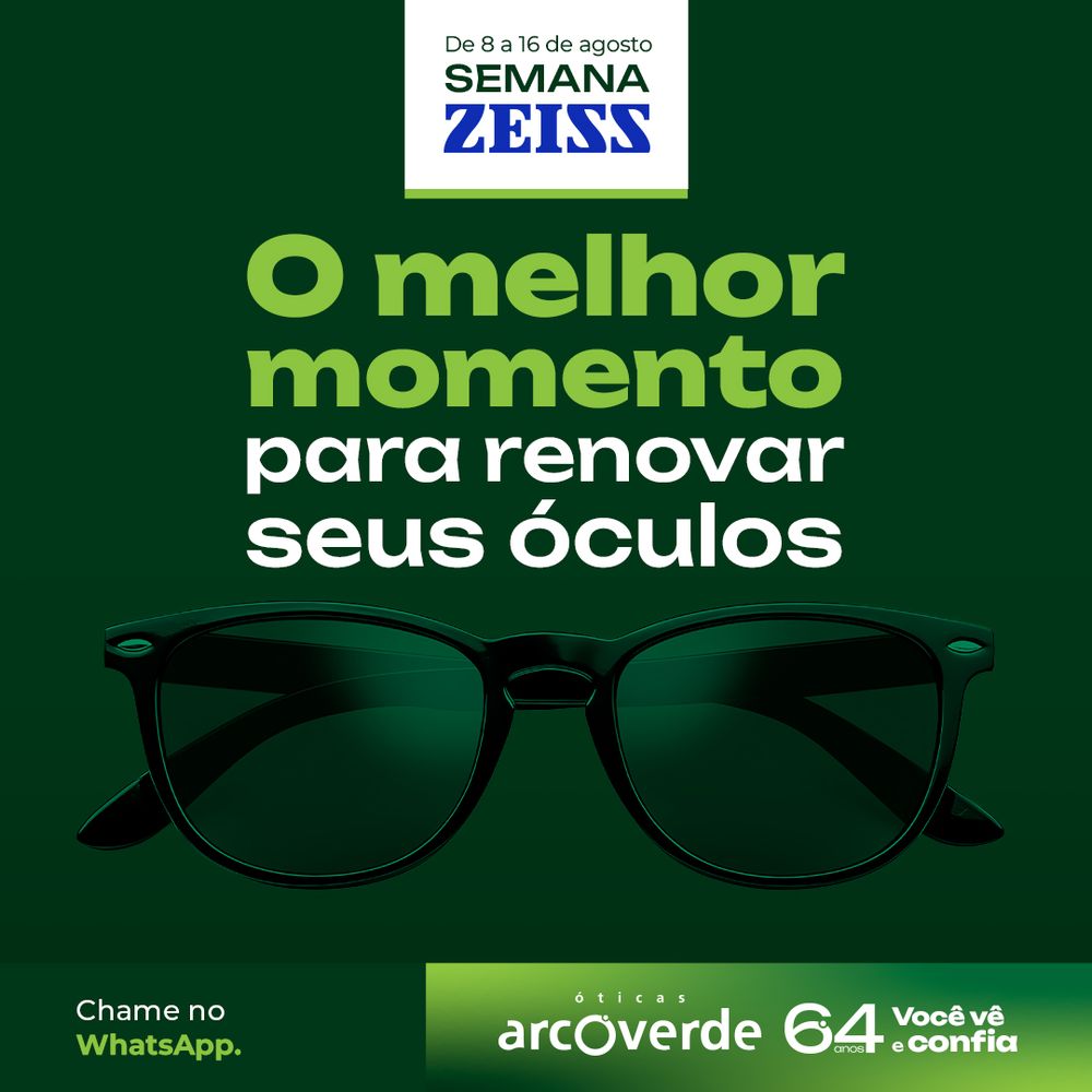 O melhor momento para renovar seus óculos — Semana ZEISS